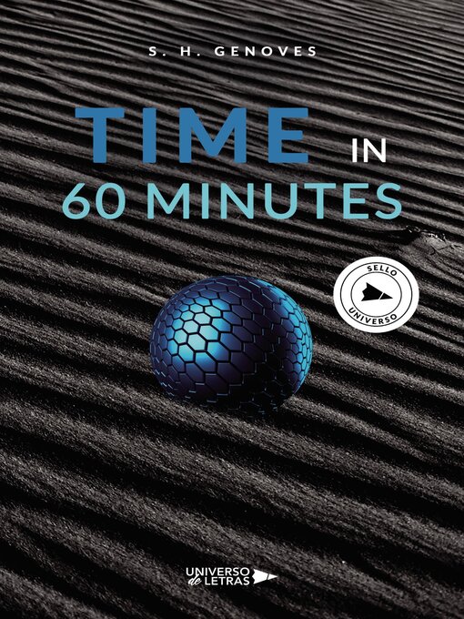 Title details for Time in 60 minutes by S. H. Genoves - Wait list